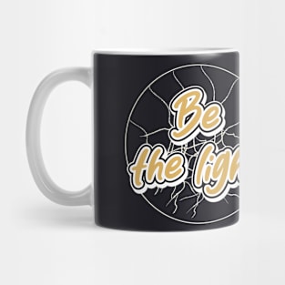 Be The Light Mug